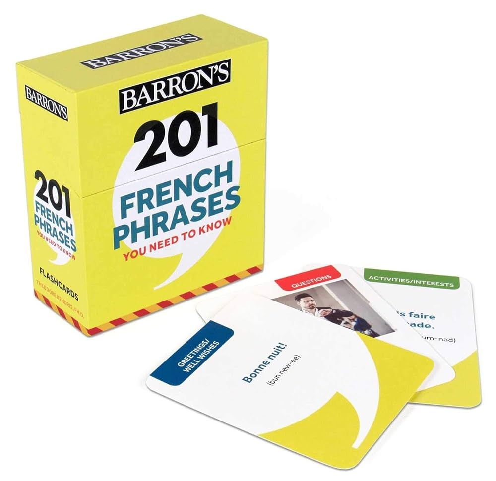 201 French Phrases You Need To Know Flashcards Barron s Foreign Language Guides Barron s Educational Series Kendris Ph D Theodore Amazon de Books