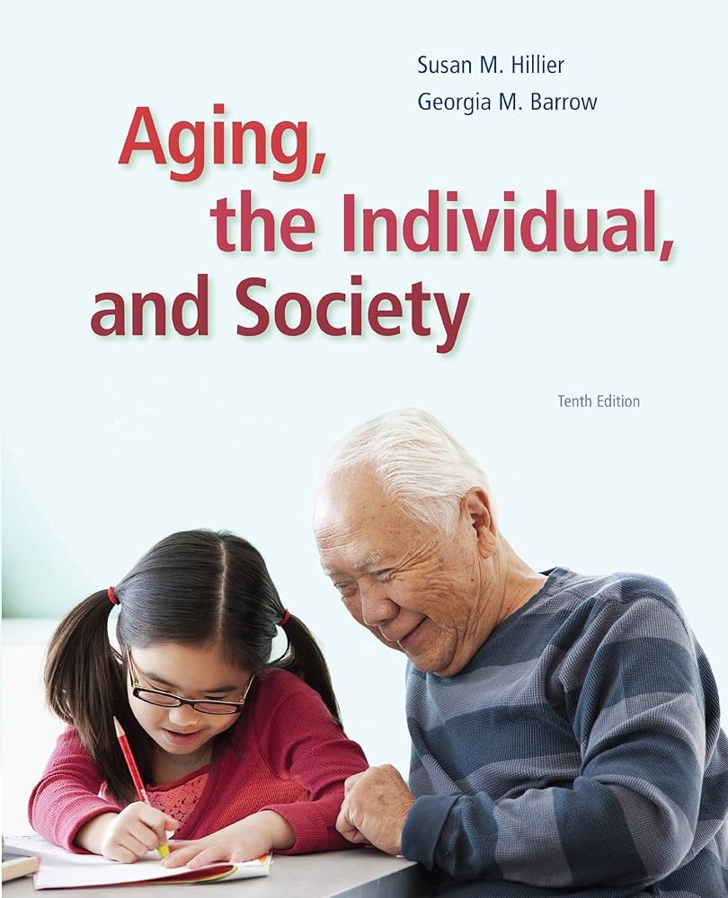 Aging The Individual And Society Kindle Edition By Hillier Susan M Barrow Georgia M Politics Social Sciences Kindle EBooks Amazon 