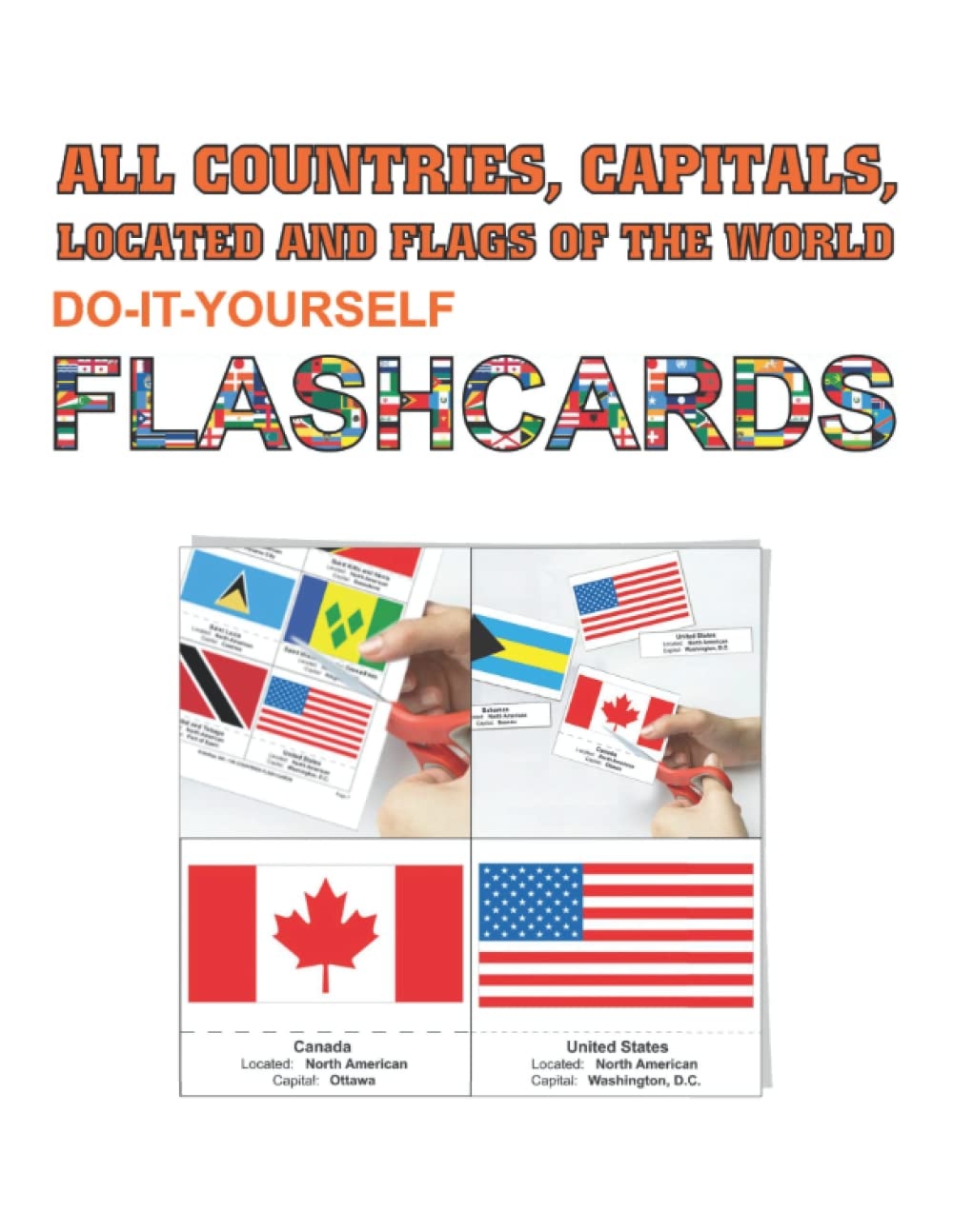 ALL COUNTRIES CAPITALS LOCATED AND FLAGS OF THE WORLD DO IT YOURSELF FLASH CARDS Nguyen Truyen Amazon de B cher