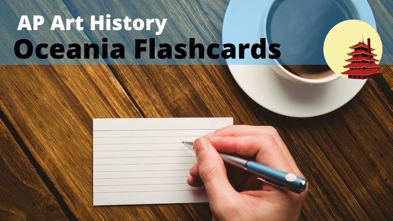 AP Art History Oceania Flash Cards YouTube