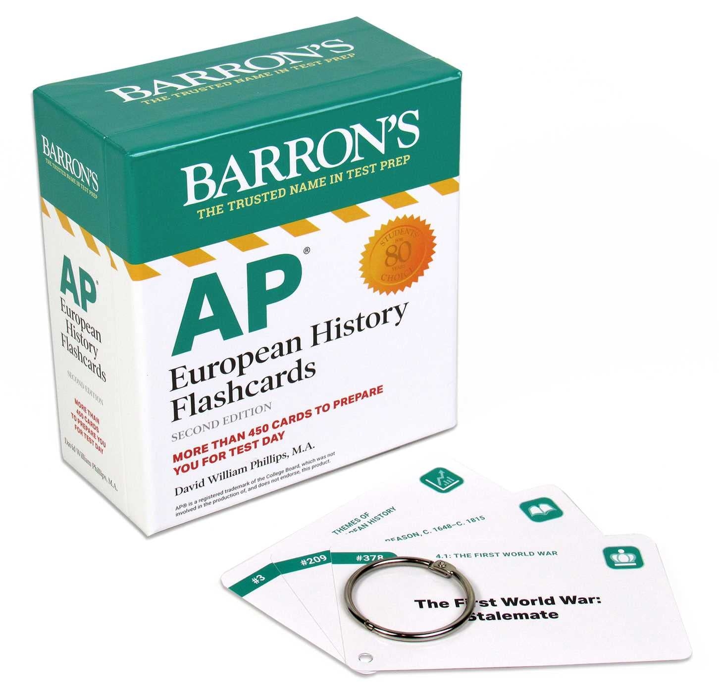 AP European History Flashcards Second Edition Up to Date Review Sorting Ring For Custom Study More Than 450 Cards To Prepare You For Test Day Barron s AP Prep Barron s Educational Series Phillips