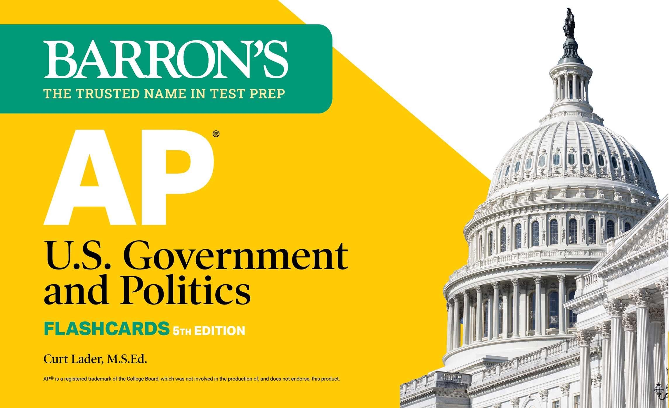 AP U S Government And Politics Flashcards Fifth Edition Up to Date Review More Than 400 Cards To Prepare You For Test Day Barron s AP Prep Barron s Educational Series Lader M S Ed Curt Amazon de 