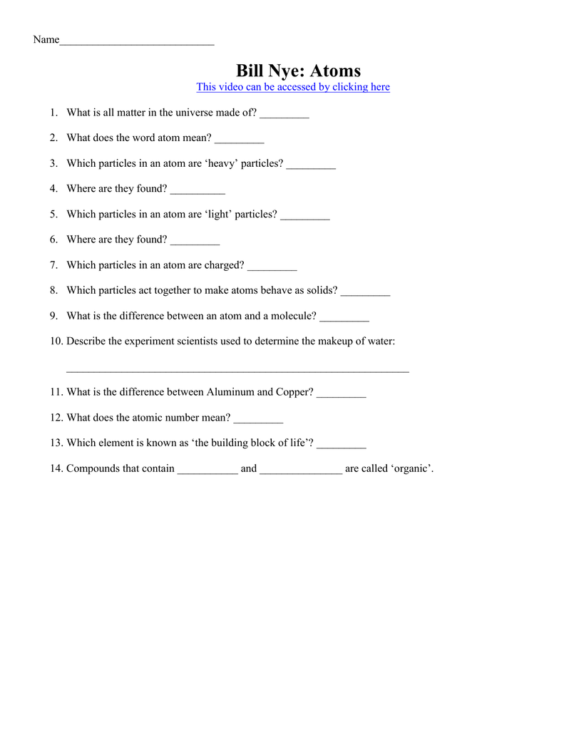 Bill Nye Atoms Worksheet Structure Properties Bill Nye Atoms Worksheet Structure Properties