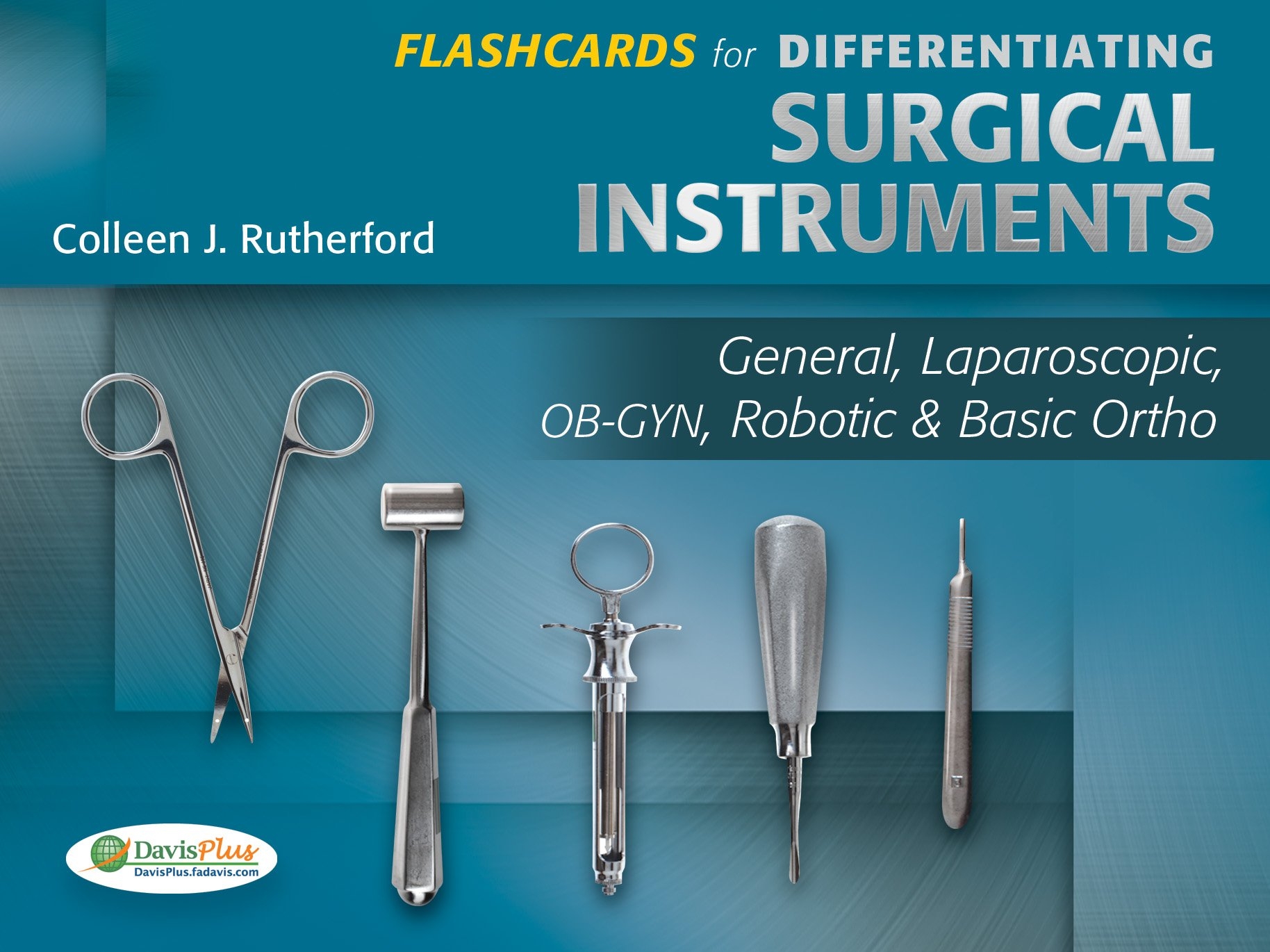 Flashcards For Differentiating Surgical Instruments 1e General Laparoscopic OB GYN Robotic Basic Ortho Rutherford Colleen J Amazon de Books