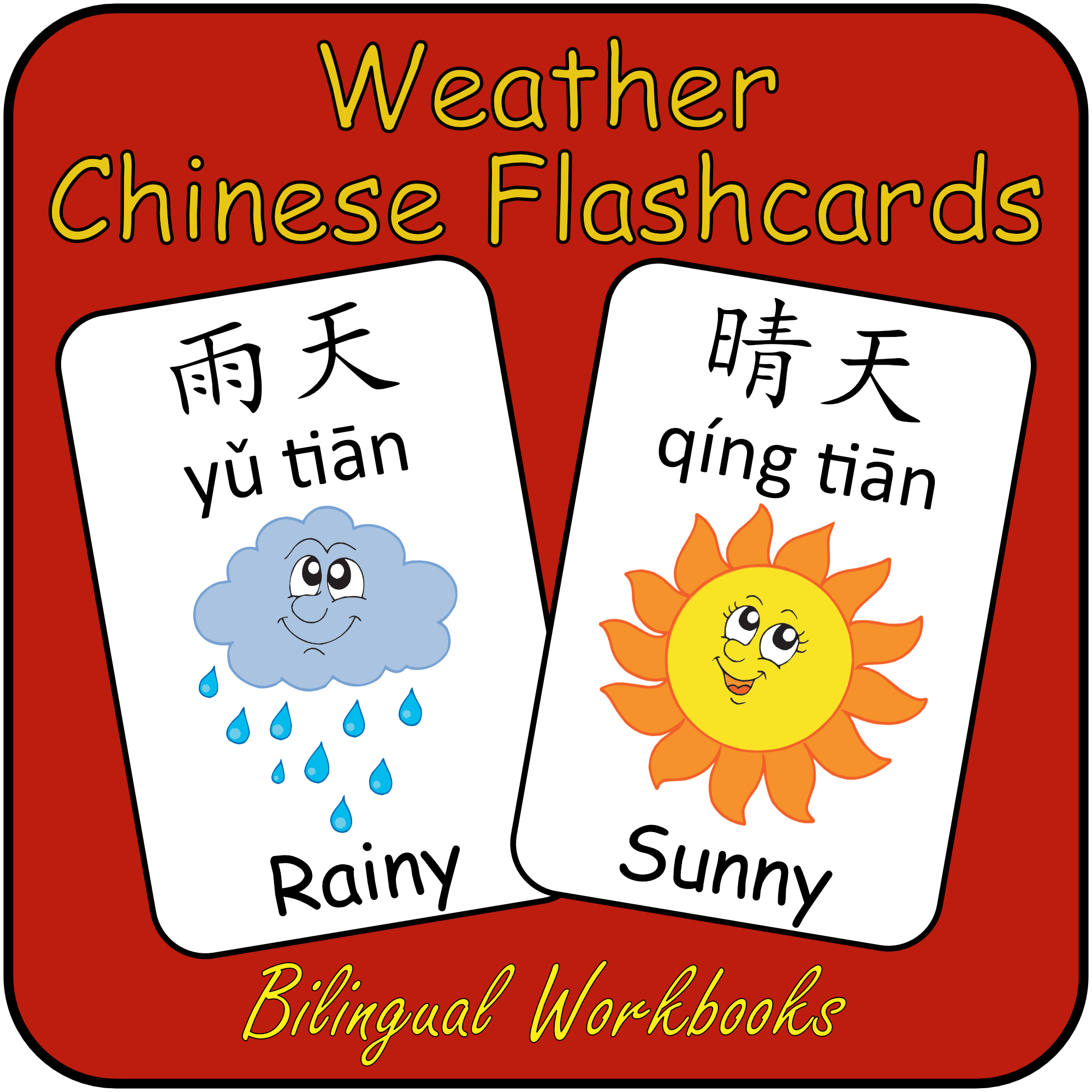 Mandarin Chinese First Words Flashcards Weather Flash Cards With English Name Simplified Chinese Character And Pinyin Classful