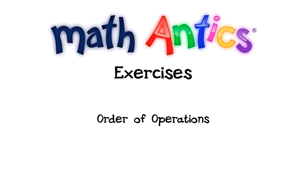 Order Of Operations Exercises Video