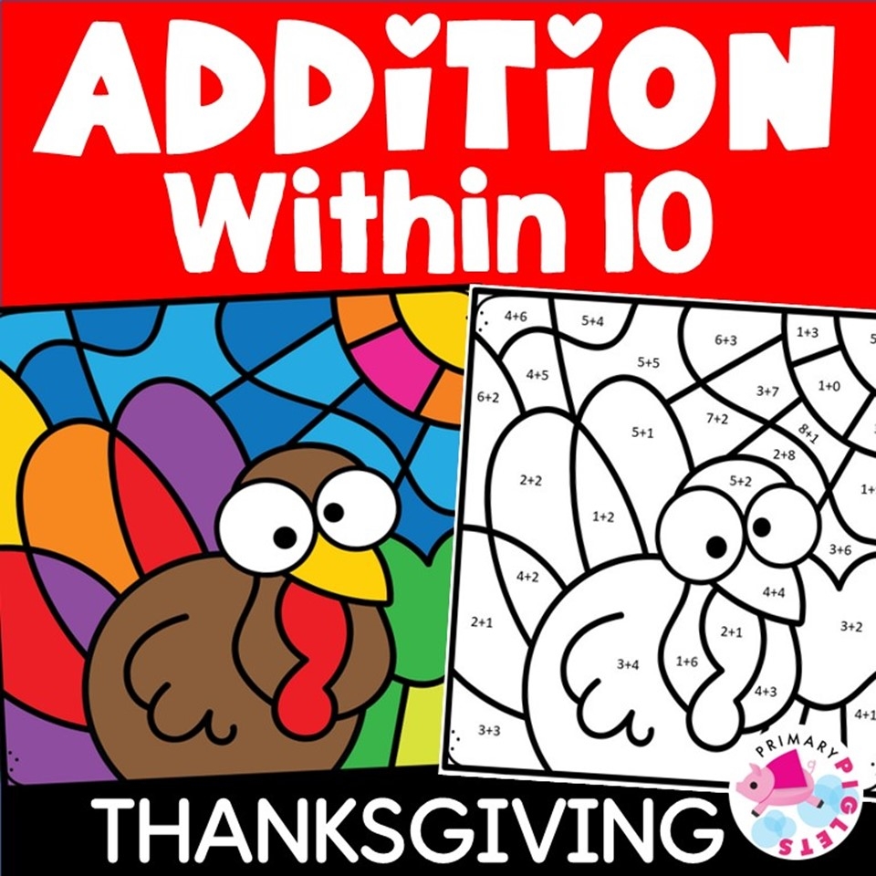 Thanksgiving Math Coloring Pages Addition To 10 Color By Number Code Sheets Made By Teachers