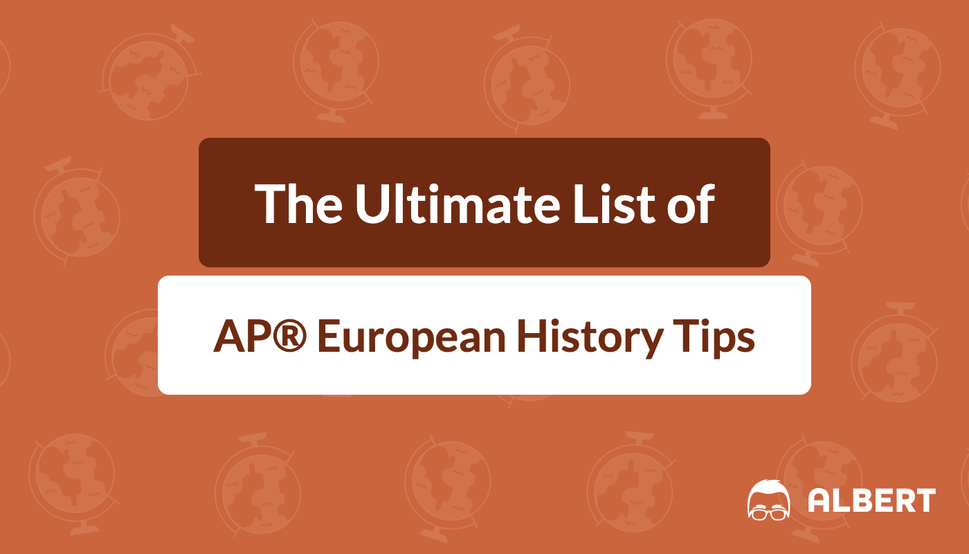 The Ultimate List Of AP European History Tips Albert io