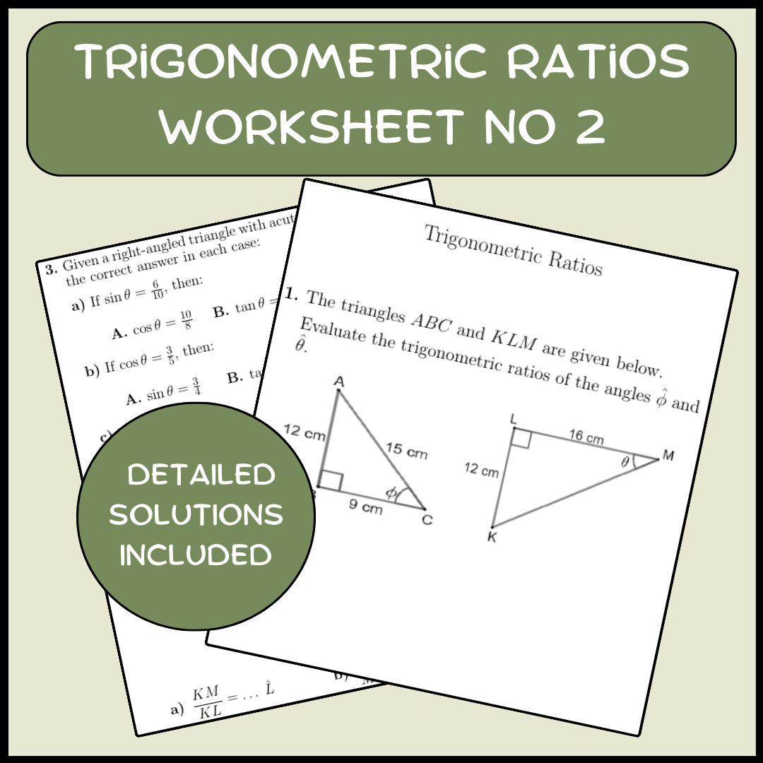 Trigonometric Ratios Worksheet No 2 with Solutions Trigonometric Ratios Worksheet No 2 with Solutions