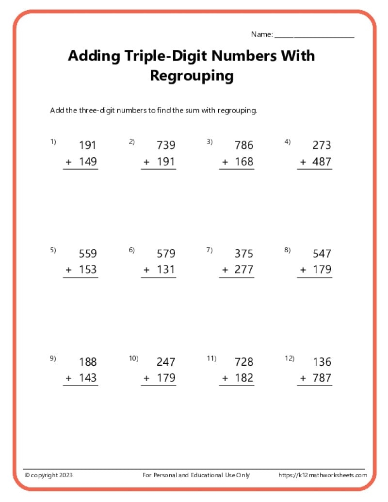 Triple Digit Addition With Regrouping K12 Math Worksheets
